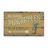 Big Island Pineapples Rustic Wood Sign