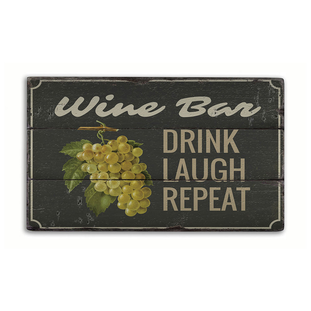 Wine Phrase Rustic Wood Sign