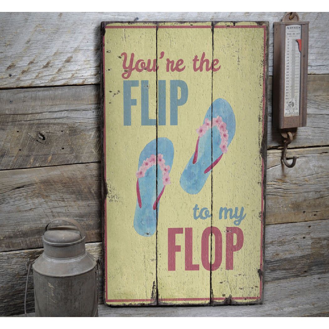 Flip to My Flop Rustic Wood Sign