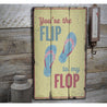 Flip to My Flop Rustic Wood Sign