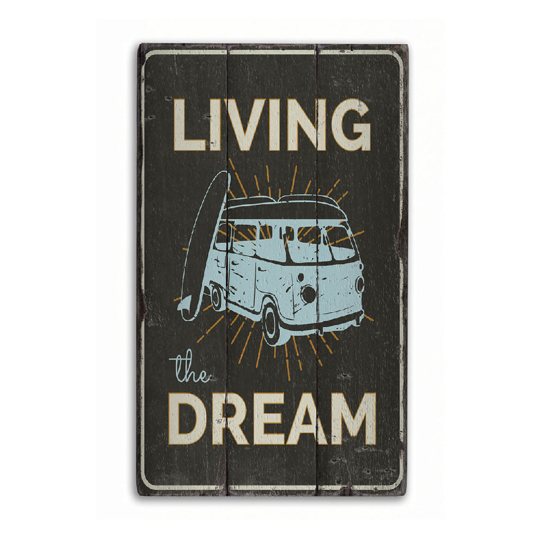 Living the Dream Rustic Wood Sign