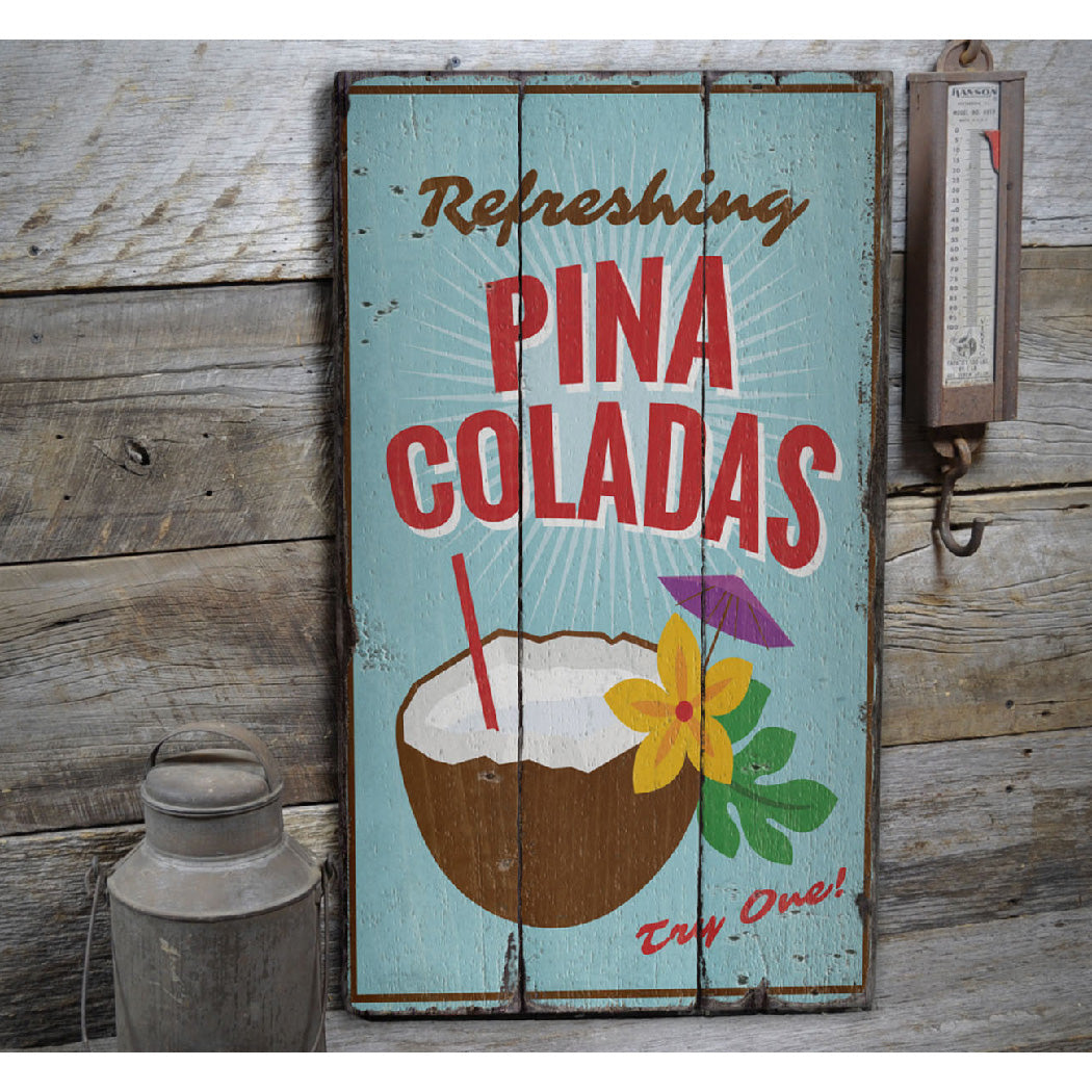 Pina Coladas Bar Rustic Wood Sign