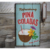 Pina Coladas Bar Rustic Wood Sign