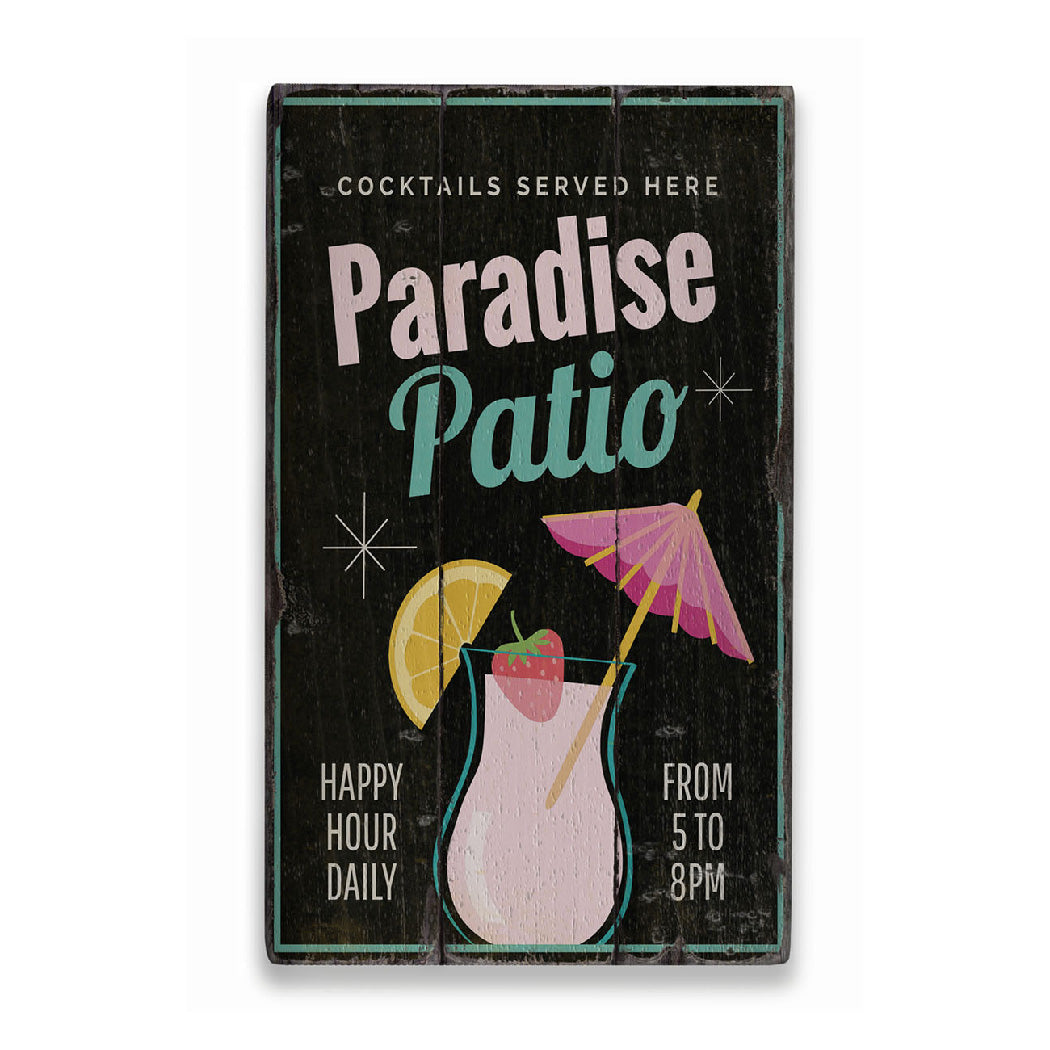 Paradise Patio Rustic Wood Sign