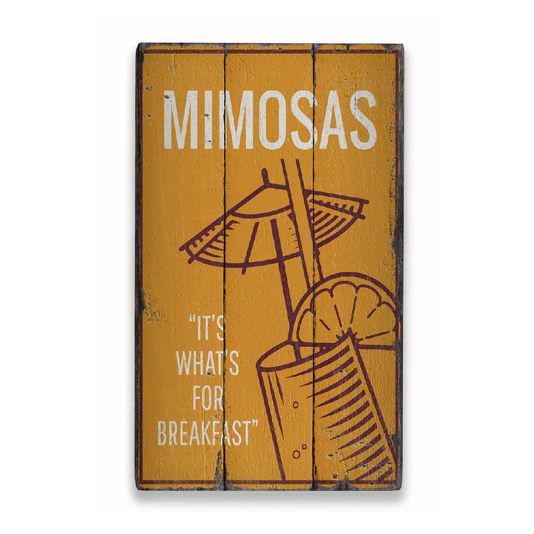 Mimosas Rustic Wood Sign