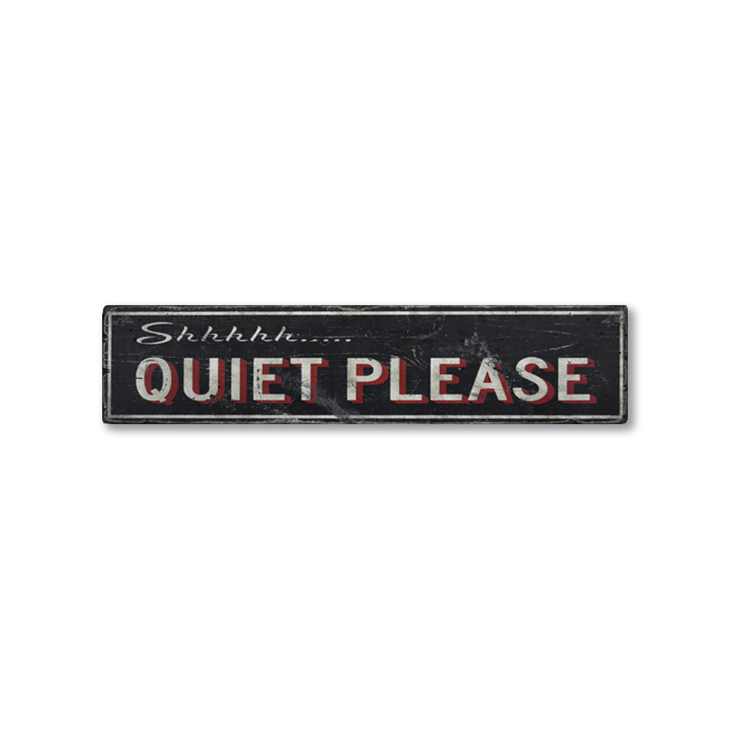 Shhhh Quiet Please Rustic Wood Sign