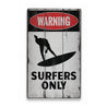 Surfers Only Rustic Wood Sign