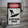 Surfers Only Rustic Wood Sign