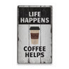 Life Happens Coffee Helps Rustic Wood Sign