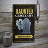 Haunted Cemetery Rustic Wood Sign