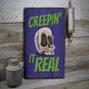 Creepin It Real Rustic Wood Sign