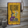 Welcome My Pretties Witch Rustic Wood Sign