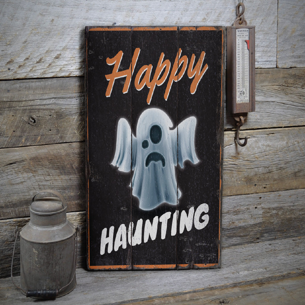 Happy Haunting Ghost Rustic Wood Sign