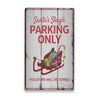 Santas Sleigh Parking Only Rustic Wood Sign