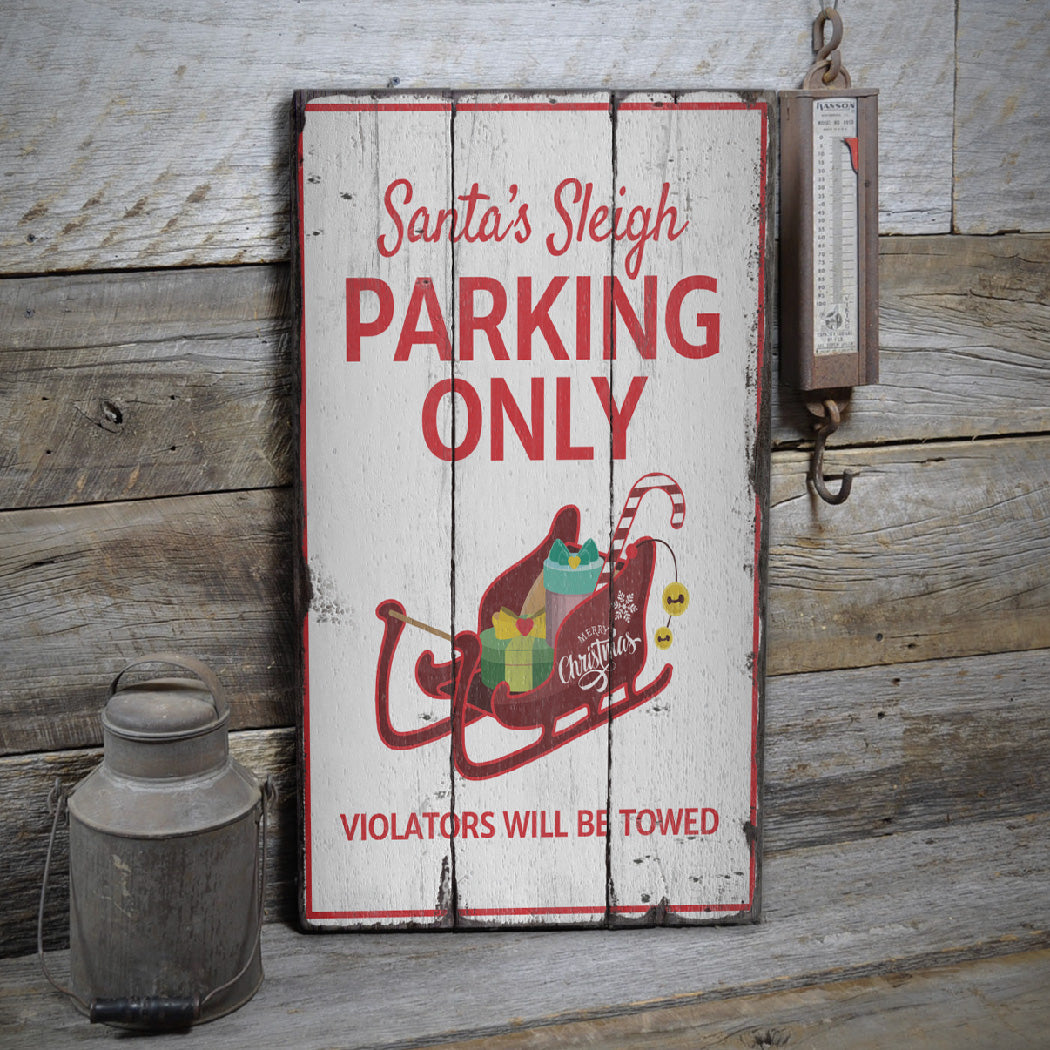 Santas Sleigh Parking Only Rustic Wood Sign