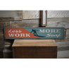 Less Work More Surf Rustic Wood Sign