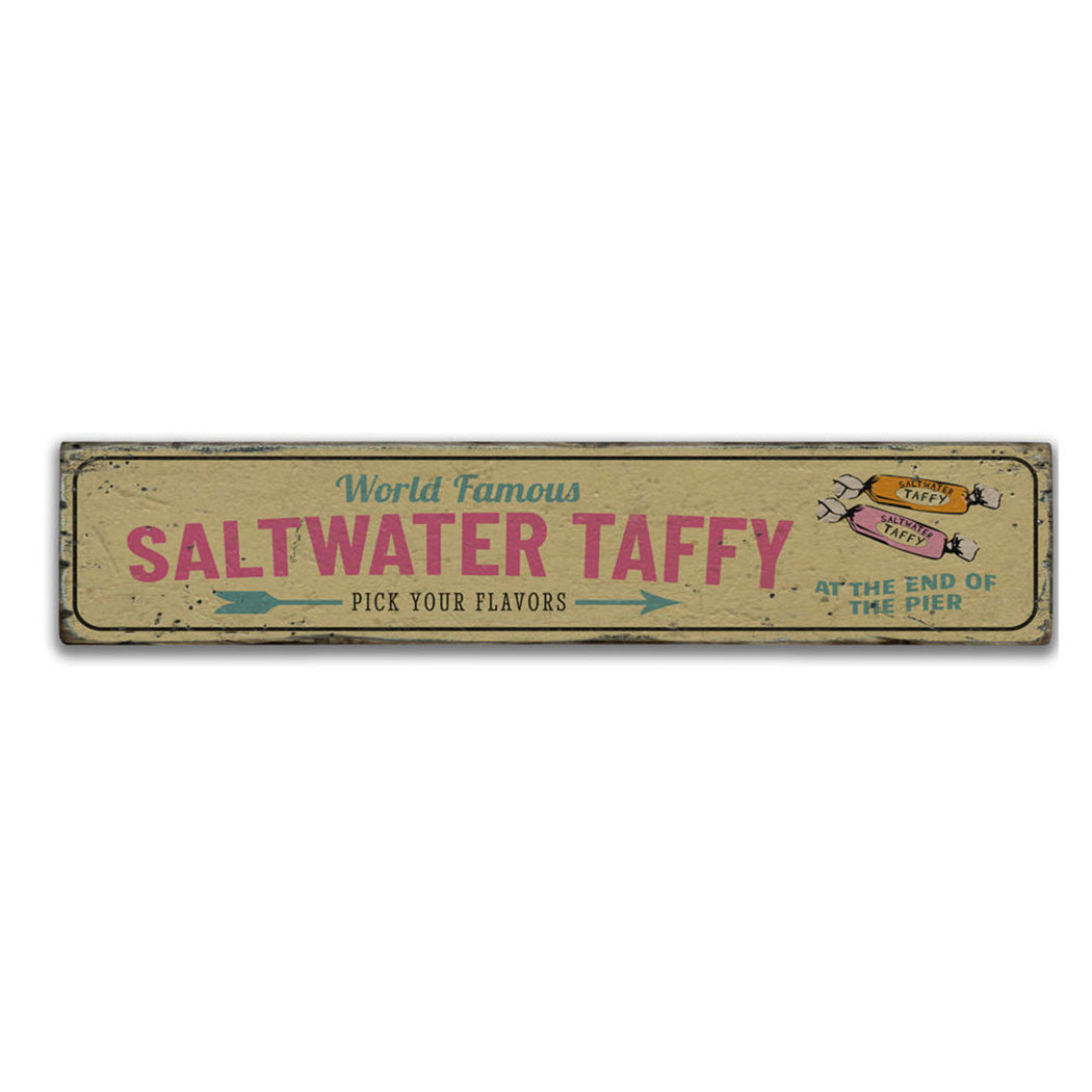 World Famous Saltwater Taffy Rustic Wood Sign