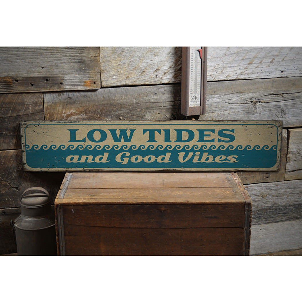 Low Tides and Good Vibes Rustic Wood Sign