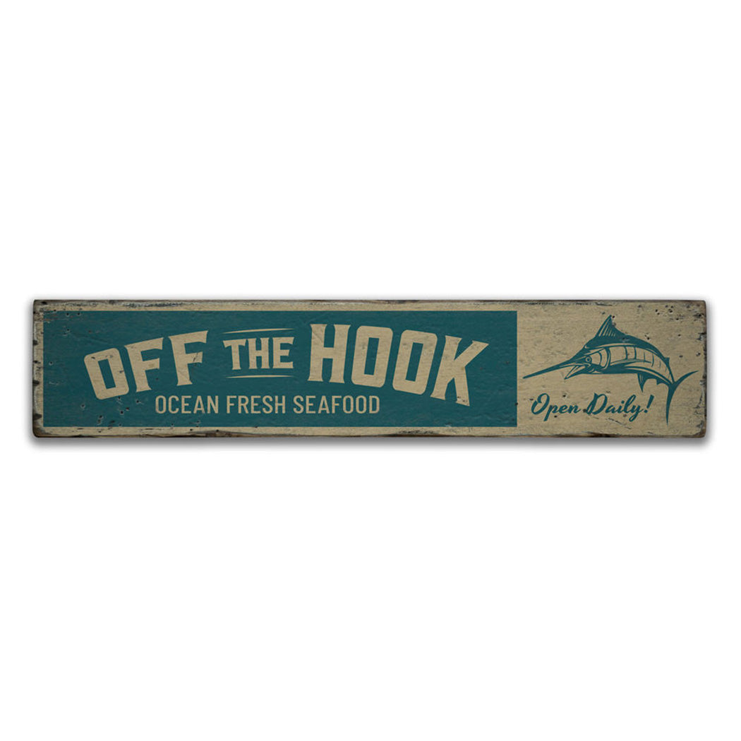 Off the Hook Rustic Wood Sign