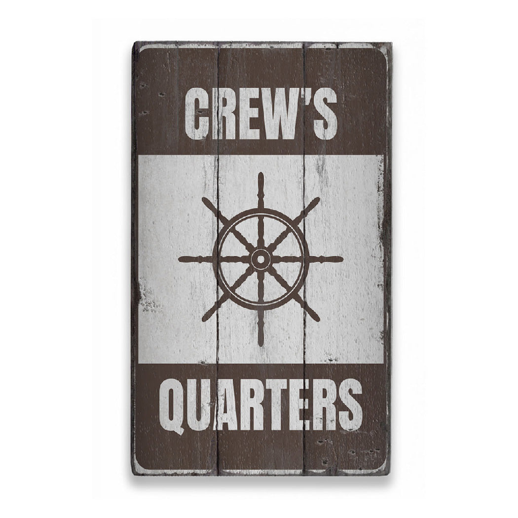 Crews Quarters Rustic Wood Sign