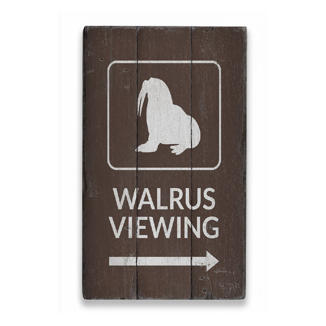 Walrus Viewing Rustic Wood Sign