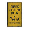 Shark Sighted Rustic Wood Sign