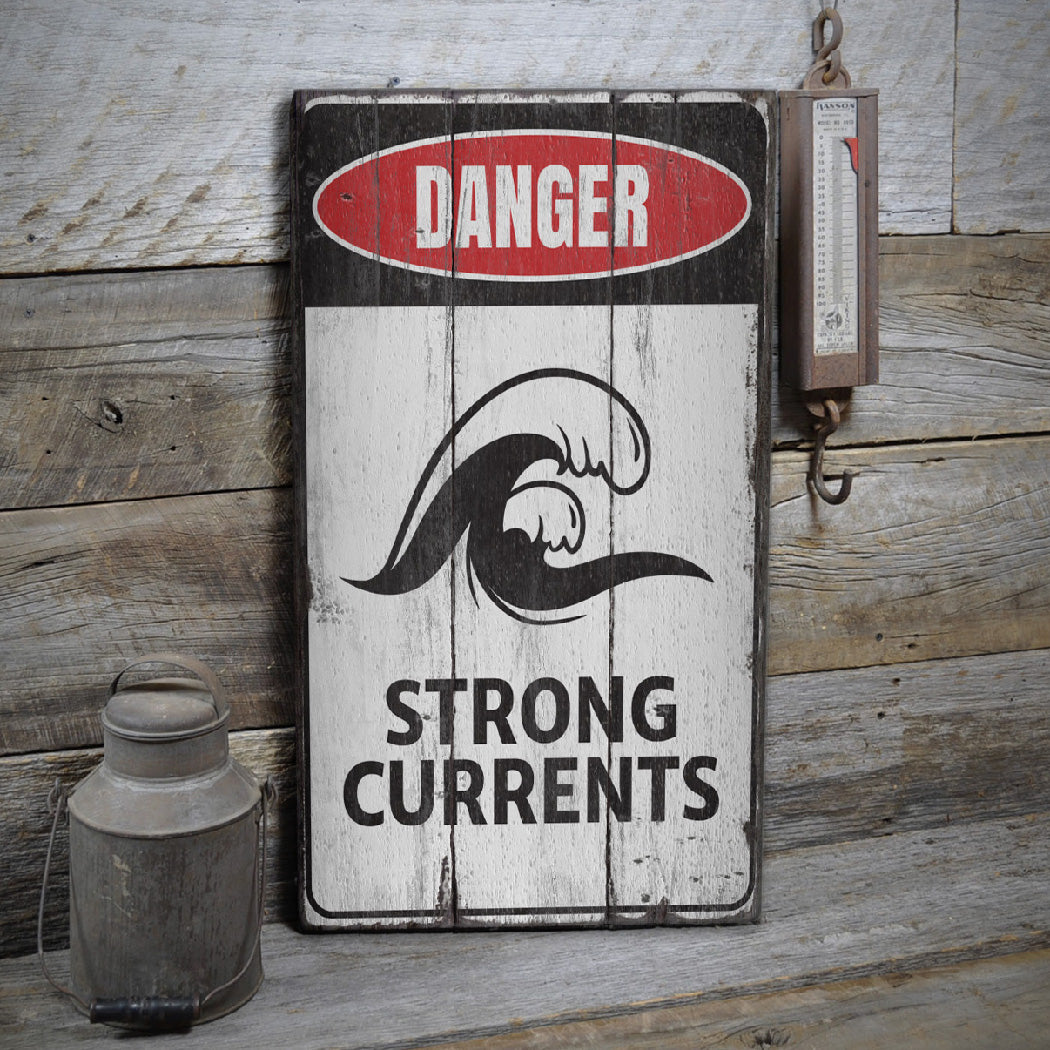 Strong Currents Danger Rustic Wood Sign