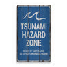 Tsunami Hazard Zone Rustic Wood Sign