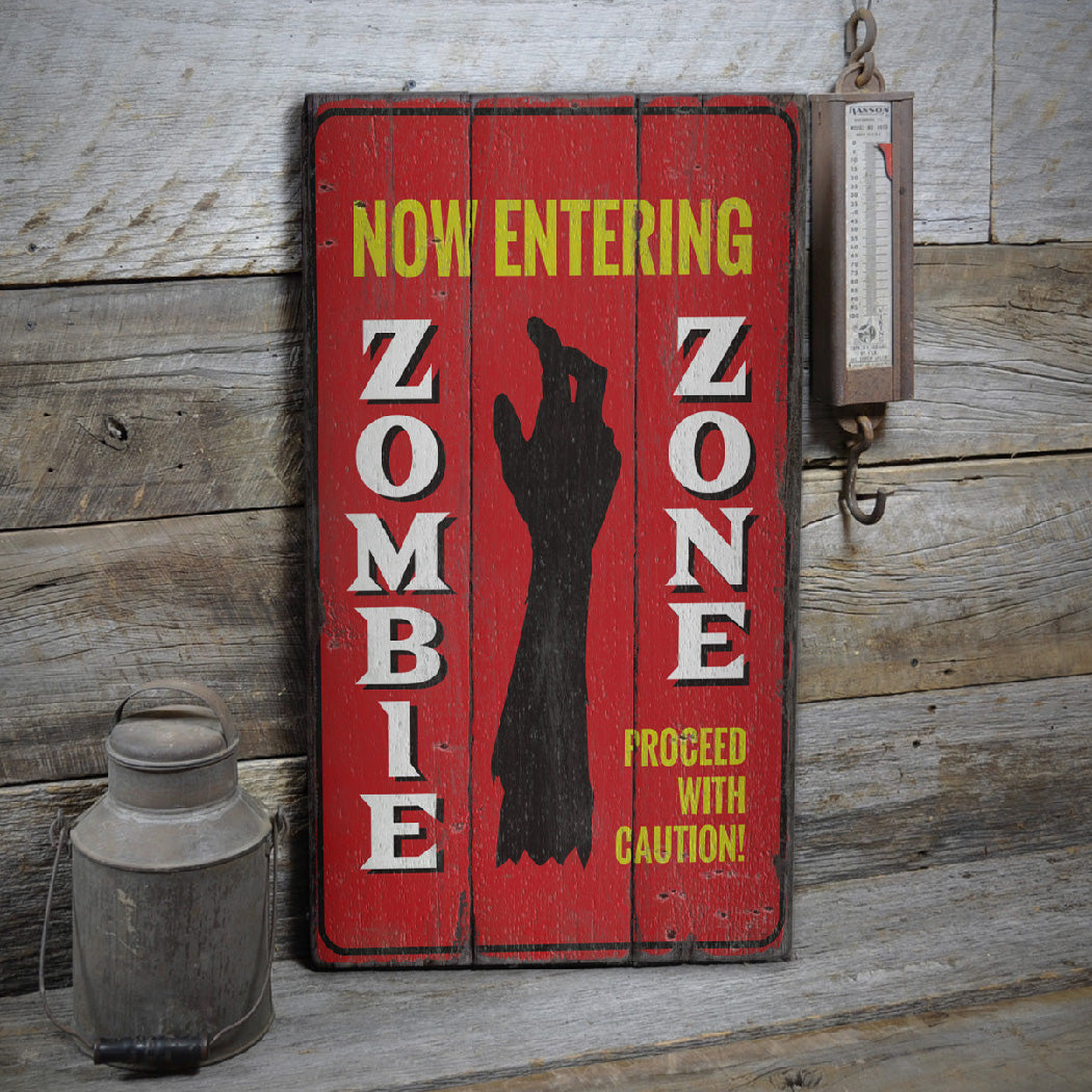 Now Entering Zombie Zone Rustic Wood Sign