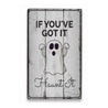 Haunt It Rustic Wood Sign