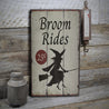 Broom Rides Rustic Wood Sign