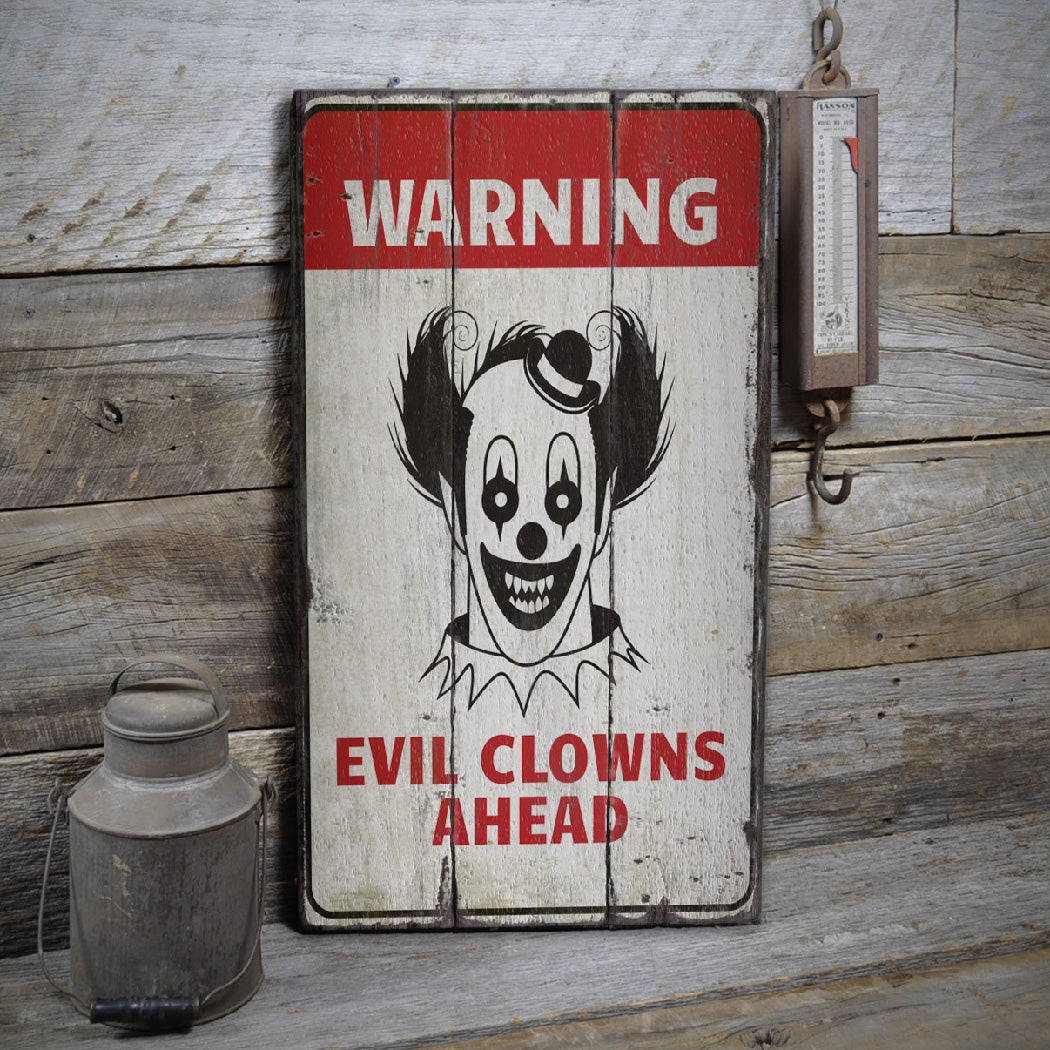 Clown Warning Rustic Wood Sign