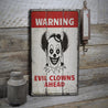 Clown Warning Rustic Wood Sign