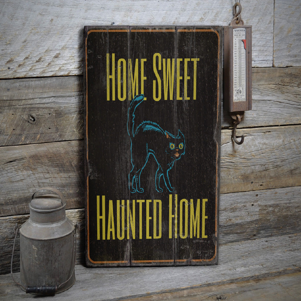 Home Sweet Haunted Home Rustic Wood Sign