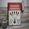 Broom Parking Witch Rustic Wood Sign