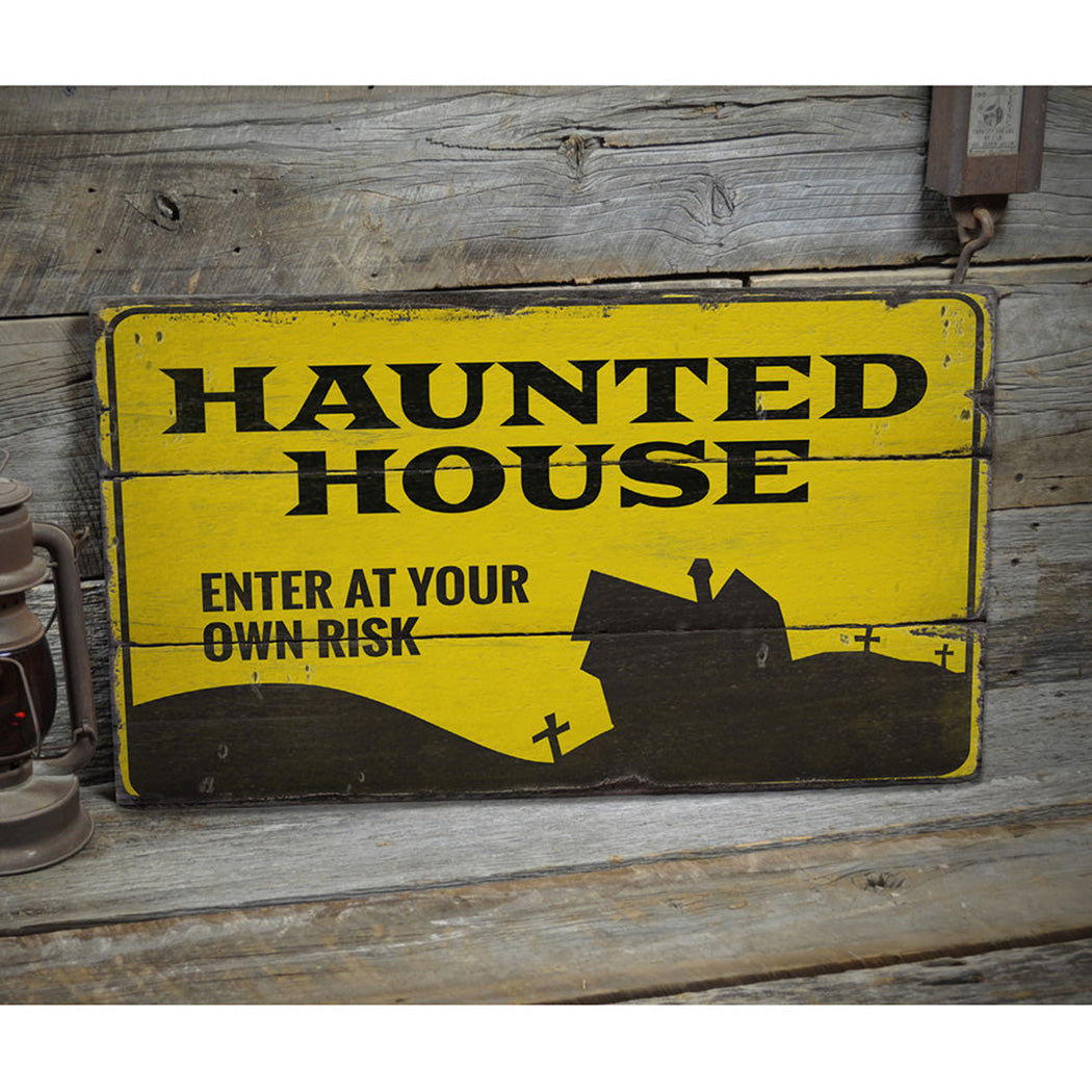 Enter Haunted House Rustic Wood Sign