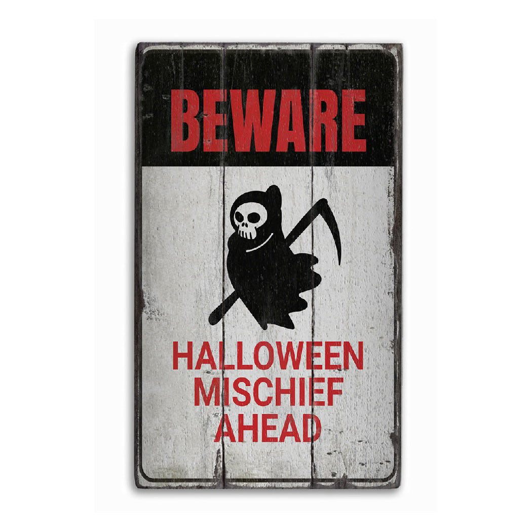 Beware Grim Reaper Rustic Wood Sign