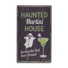 Haunted Martini House Rustic Wood Sign