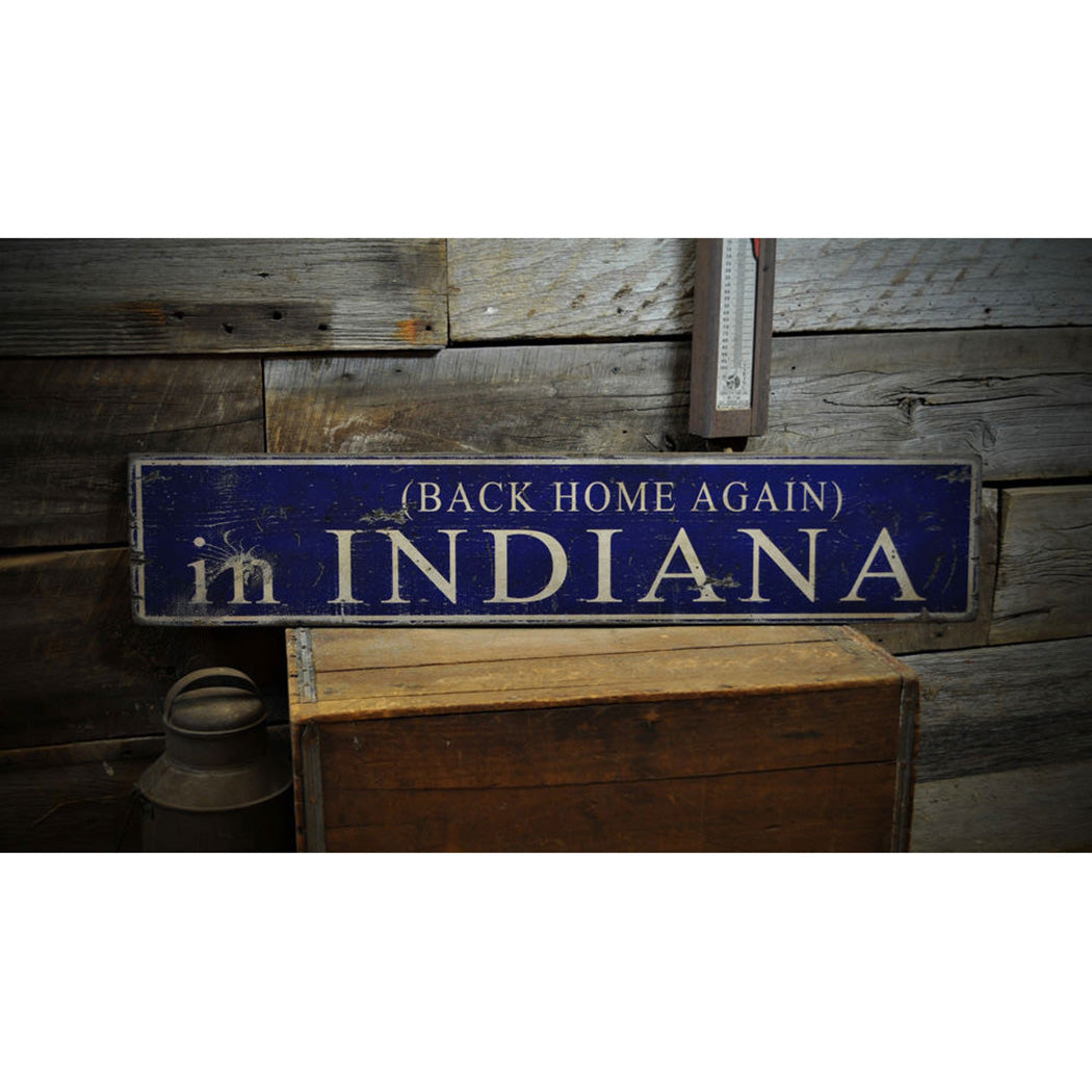 Back Home Again in Indiana Rustic Wood Sign