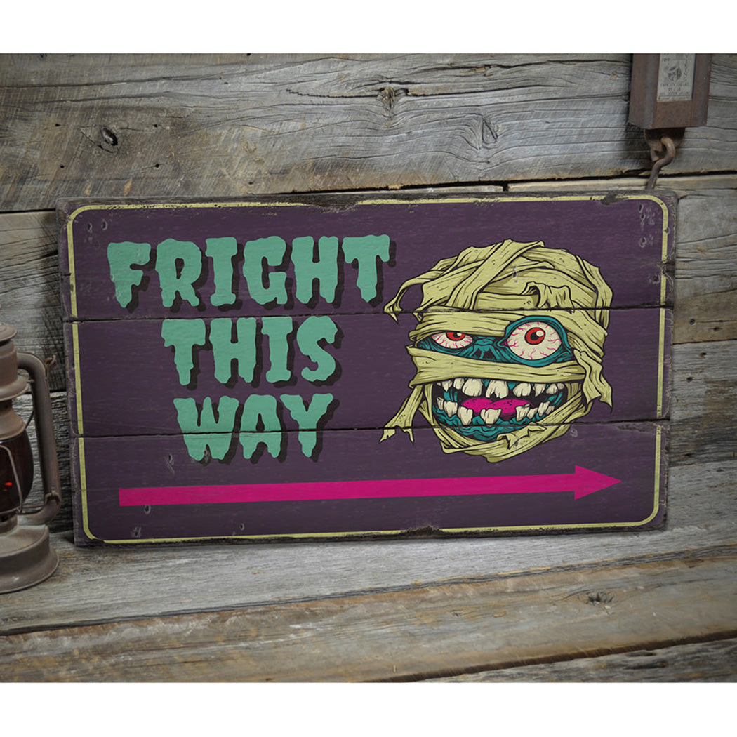 Fright This Way Rustic Wood Sign