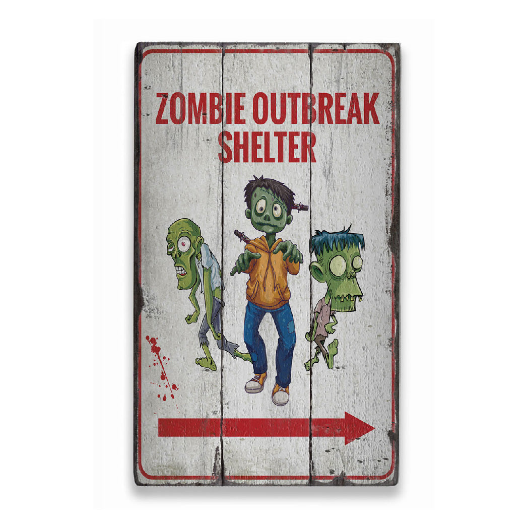 Zombie Outbreak Shelter Rustic Wood Sign