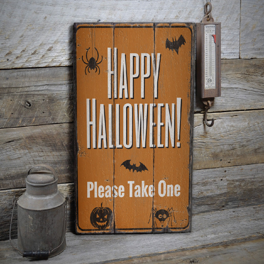 Happy Halloween Please Take One Rustic Wood Sign