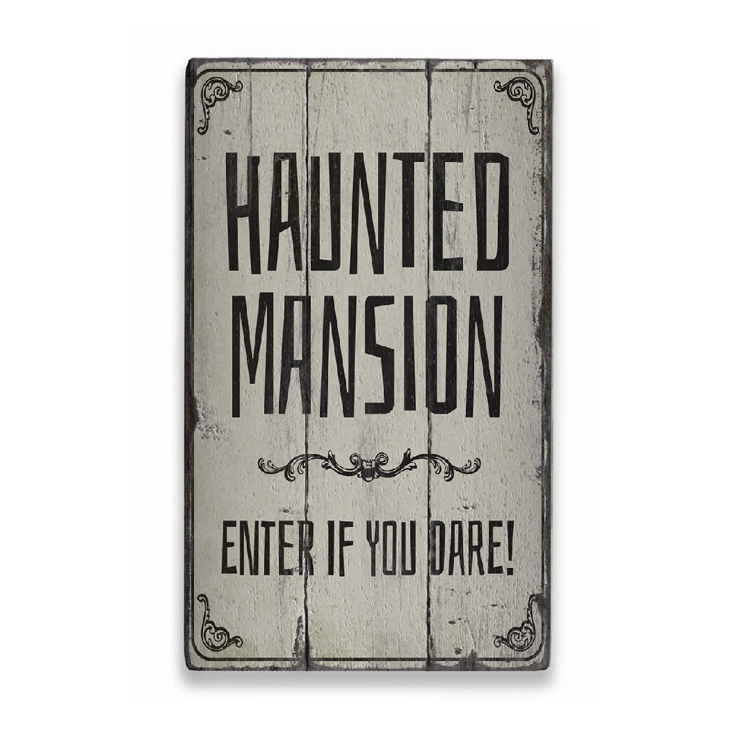 Haunted Mansion Entrance Rustic Wood Sign