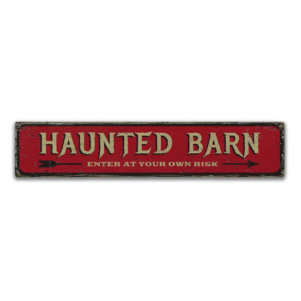 Haunted Barn Rustic Wood Sign