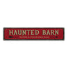 Haunted Barn Rustic Wood Sign