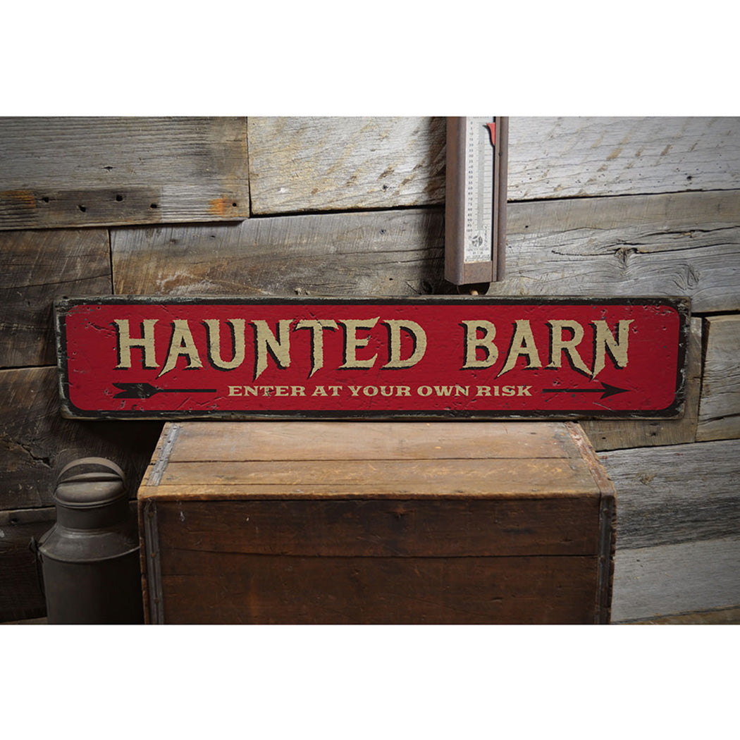 Haunted Barn Rustic Wood Sign