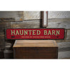 Haunted Barn Rustic Wood Sign