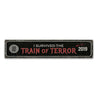 Train of Terror Rustic Wood Sign