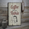 Coffee Before Talkie Rustic Wood Sign