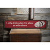 Funny Drinking Rustic Wood Sign